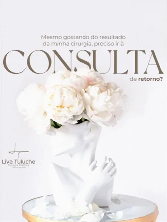 Mesmo gostando do resultado da minha cirurgia, preciso ir à consulta de retorno?