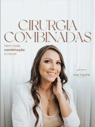 Cirurgias combinadas: nem toda combinação é viável